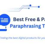 Best Paraphrasing Tools