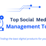 Top Social Media Management Tools
